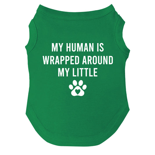 My Human Is Wrapped Around My Little Paw Dog Tee | Soft Cotton Blend | Made in USA | Funny Pet Outfit | Cute Pup Apparel