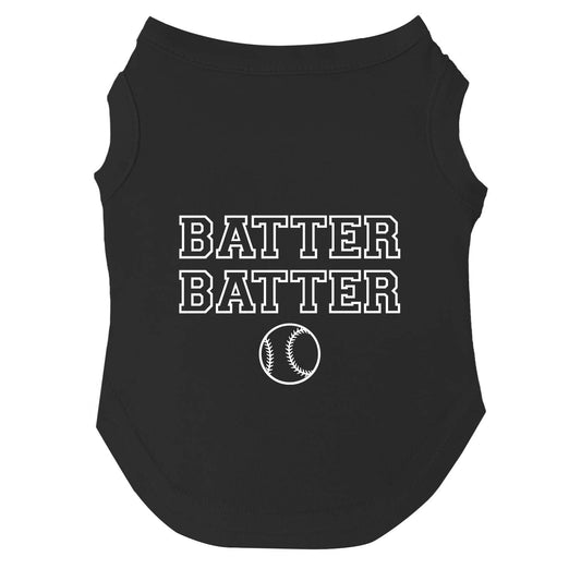 Batter Batter | Baseball Dog Tee | Playful Game Day Pet Shirt | Sporty Dog Apparel | Fun Dog Outfit for Baseball Fans