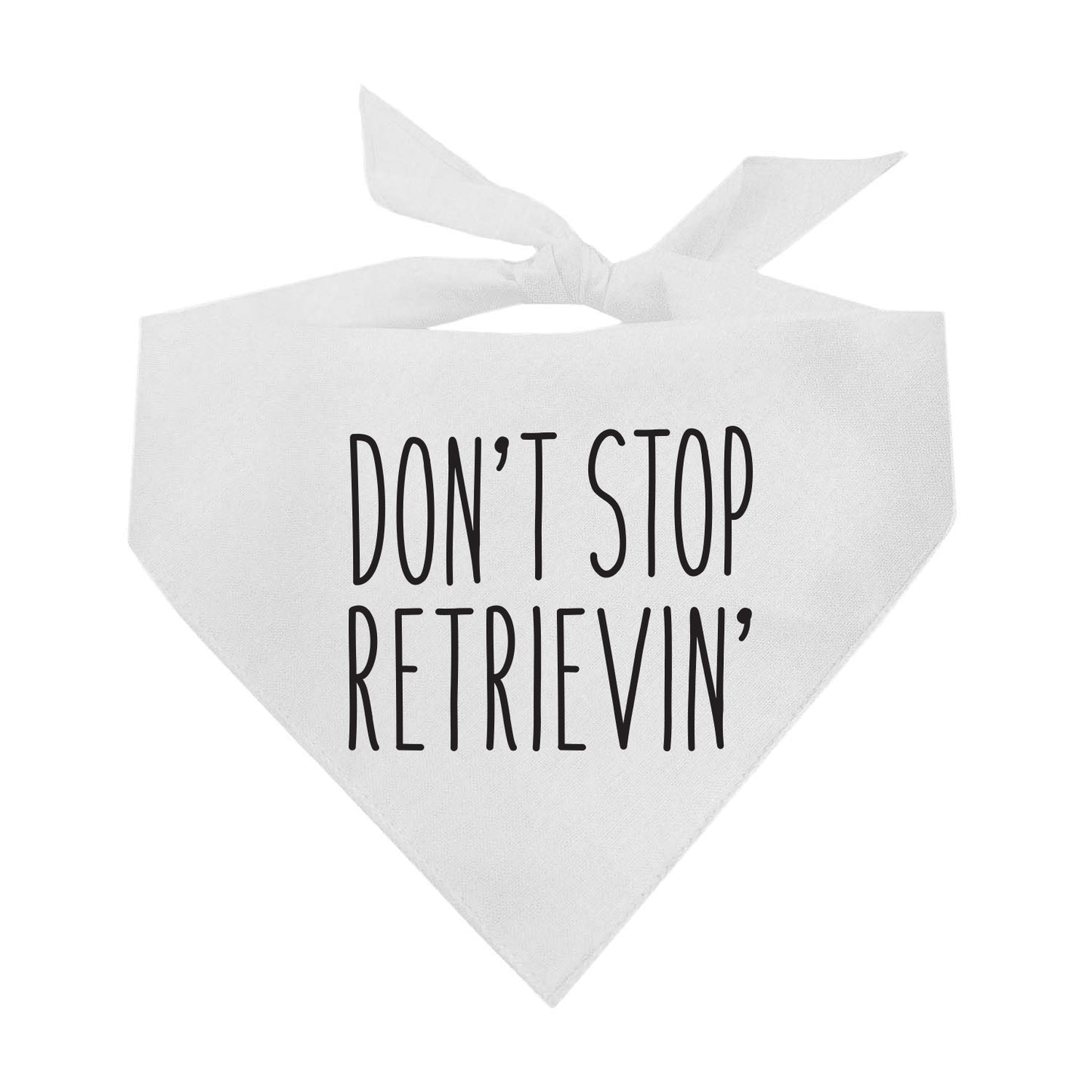 Don't Stop Retrievin' Dog Bandana