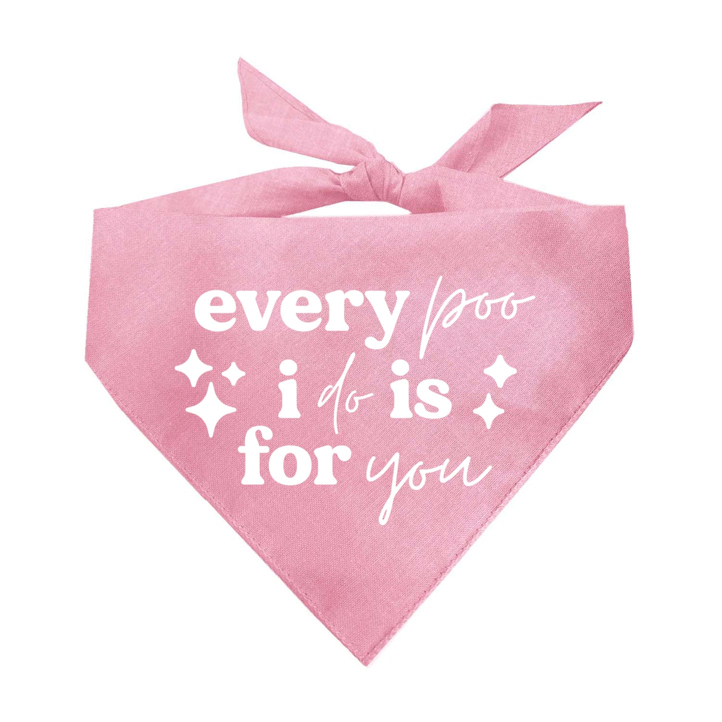 Every Poo I Do Is For You Valentine's Day Triangle Dog Bandana