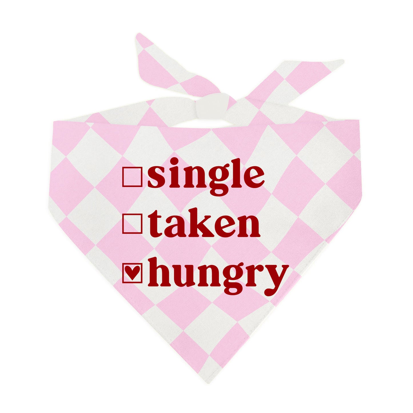 Single Taken Hungry Valentine's Day Triangle Dog Bandana