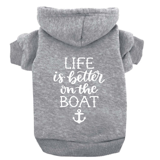 Life Is Better On The Boat Dog Hoodie
