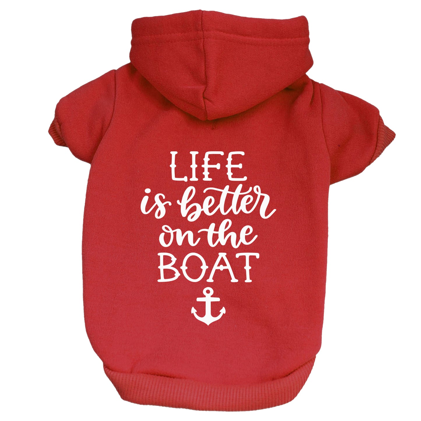 Life Is Better On The Boat Dog Hoodie