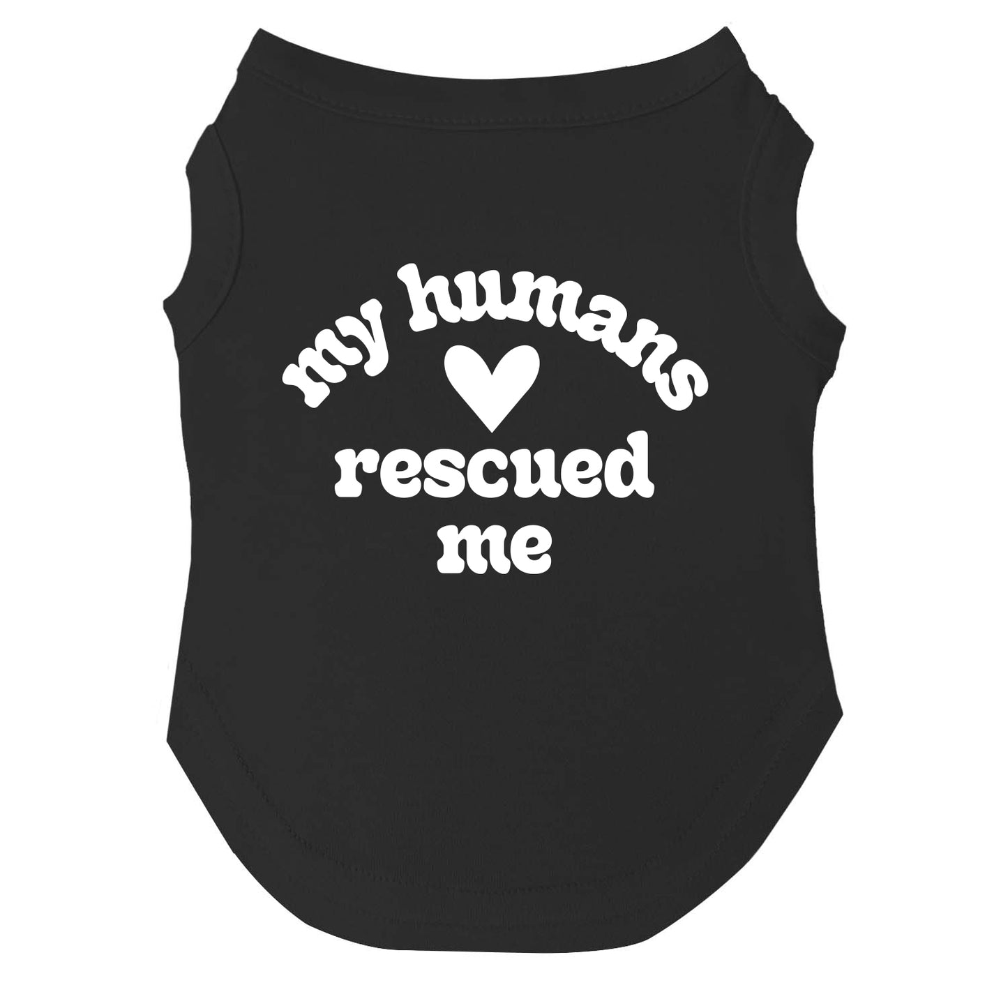 My Human Rescued Me β Dog Tee | Heartfelt Rescue Shirt | Soft, Comfy & Washable