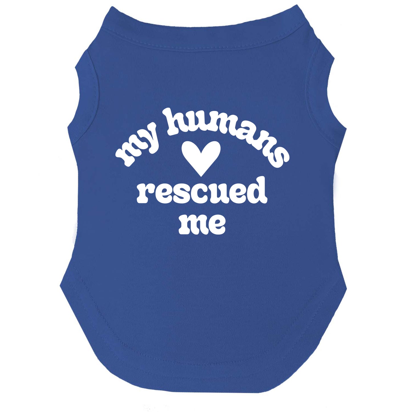 My Human Rescued Me β Dog Tee | Heartfelt Rescue Shirt | Soft, Comfy & Washable