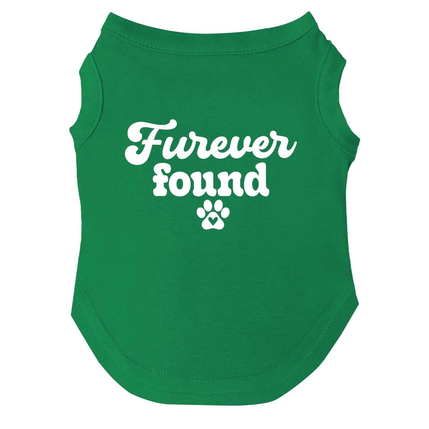 Furever Found β Dog Tee | Adoption Celebration Shirt | Soft, Comfy & Washable