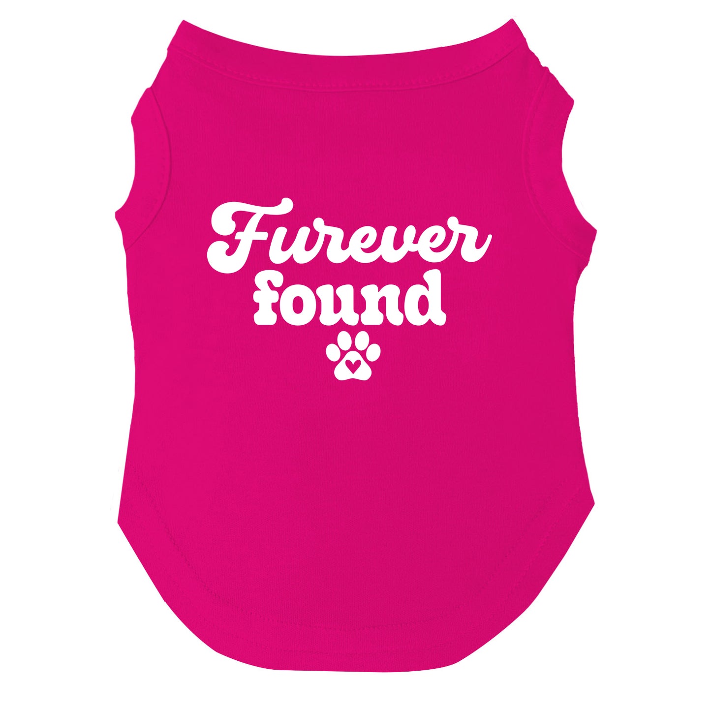 Furever Found β Dog Tee | Adoption Celebration Shirt | Soft, Comfy & Washable