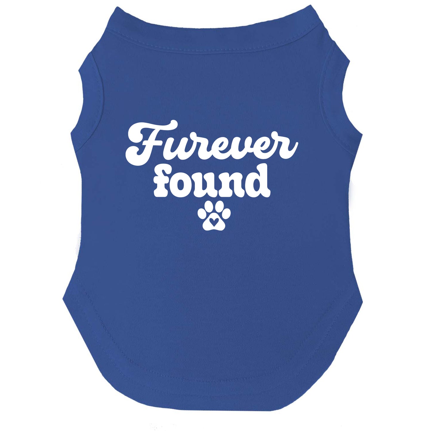 Furever Found β Dog Tee | Adoption Celebration Shirt | Soft, Comfy & Washable