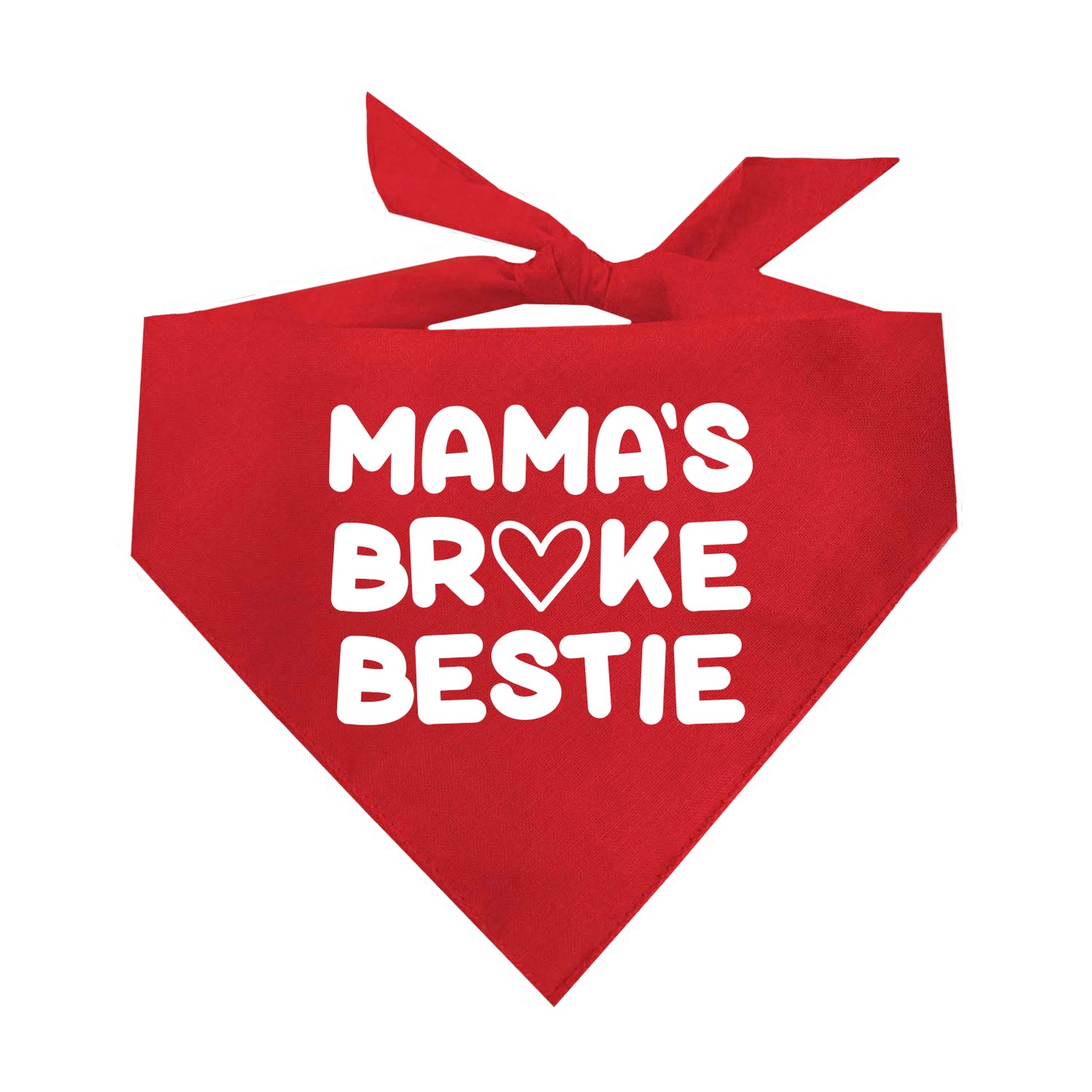 Mama’s Broke Bestie Dog Bandana | 100% Natural Cotton Triangle | Made in USA | Funny Pet Accessory