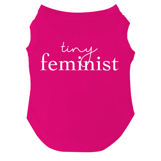 Tiny Feminist Dog Tee | Soft Cotton Blend | Made in USA | Empowering Dog Shirt | Feminist Pet Apparel