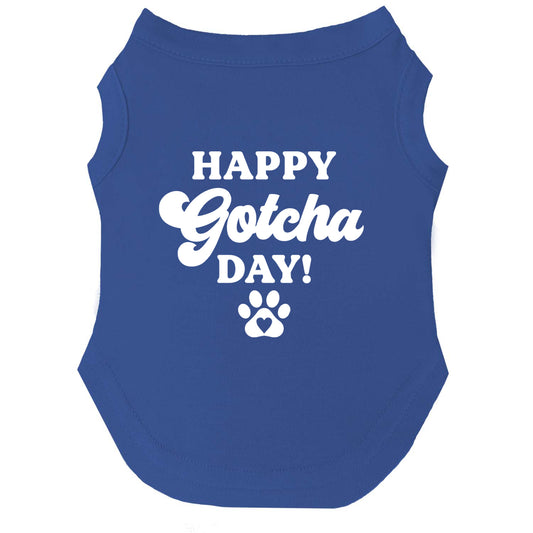 Happy Gotcha Day! – Dog Tee | Adoption Anniversary Shirt | Soft, Lightweight & Washable