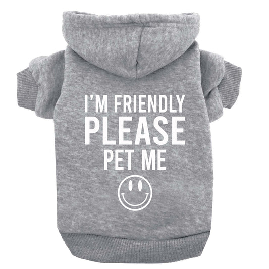 I'm Friendly Please Pet Me Dog Hoodie