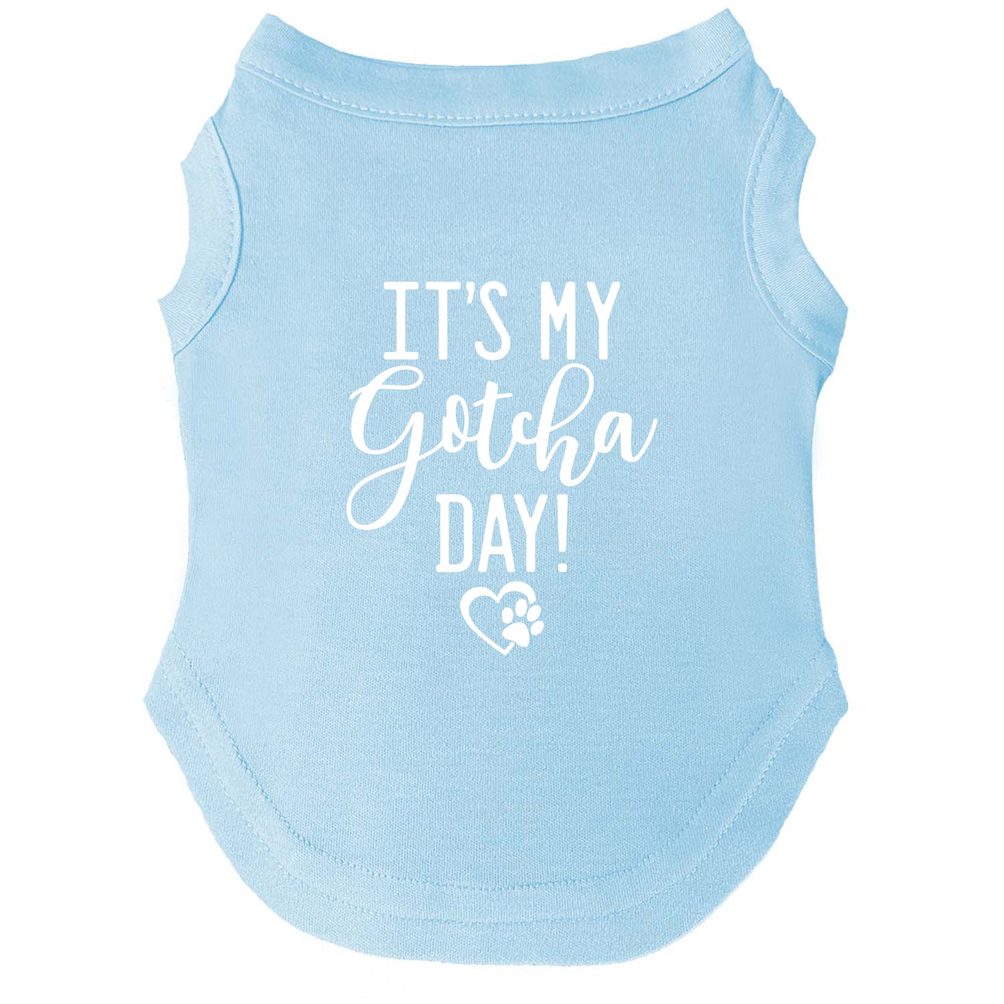It’s My Gotcha Day! – Dog Tee | Fun Adoption Anniversary Shirt | Soft & Breathable