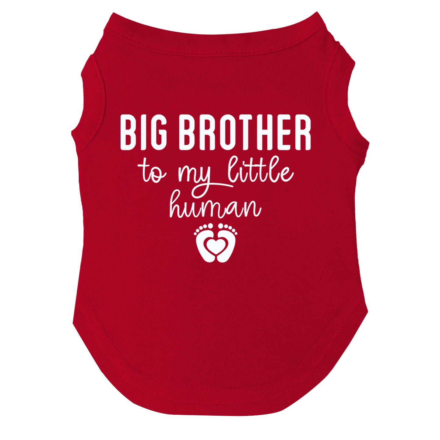 Big Brother To My Little Human Dog Tee