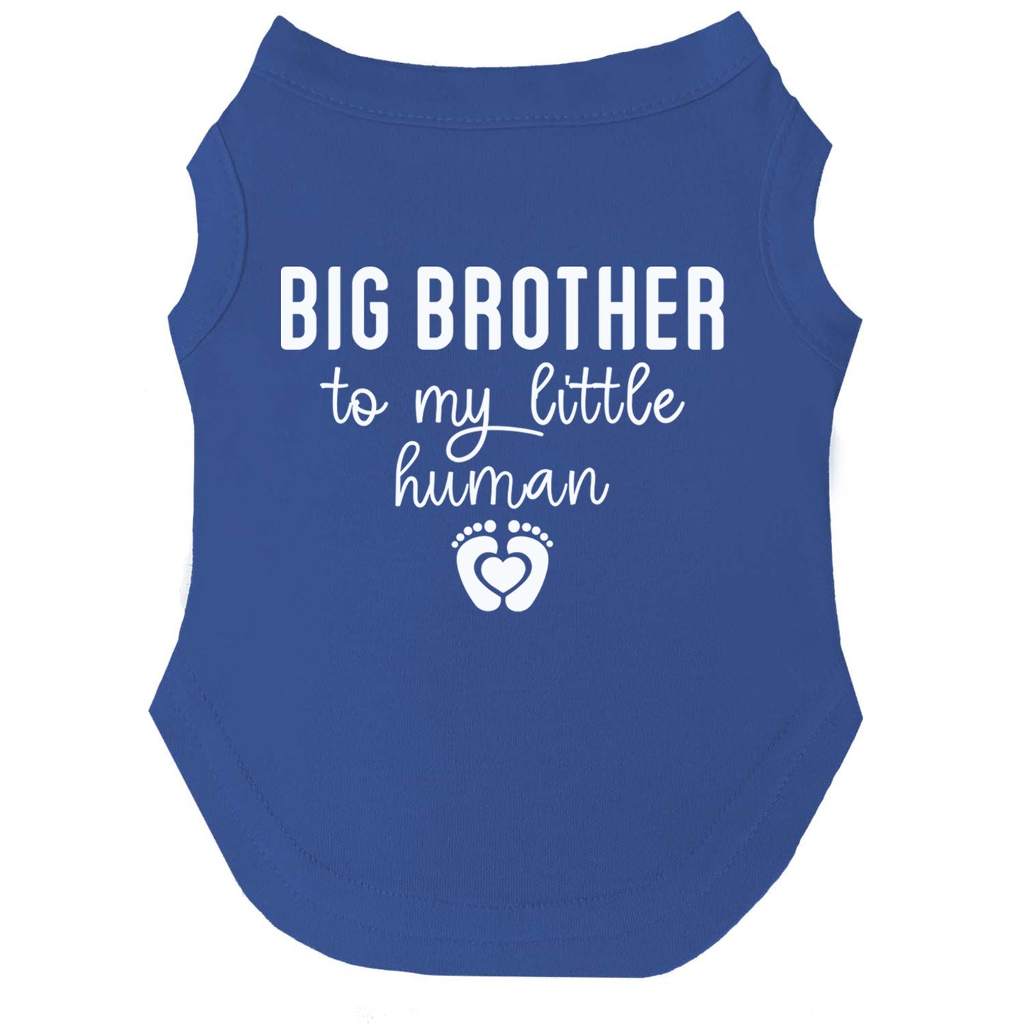 Big Brother To My Little Human Dog Tee