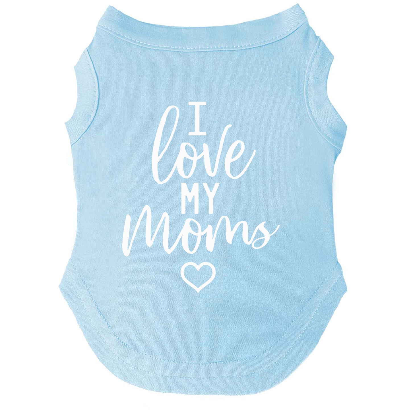 I Love My Moms | Pride Dog Tee | LGBTQ+ Pet Apparel