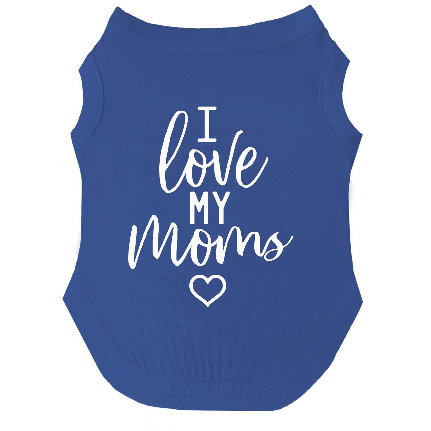 I Love My Moms | Pride Dog Tee | LGBTQ+ Pet Apparel