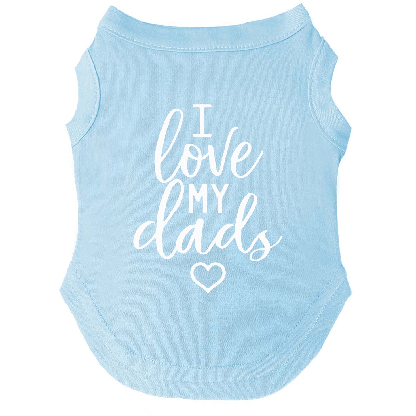 I Love My Dads | Pride Dog Tee | LGBTQ+ Pet Apparel