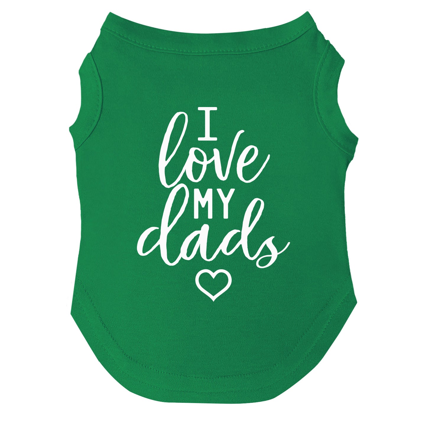 I Love My Dads | Pride Dog Tee | LGBTQ+ Pet Apparel
