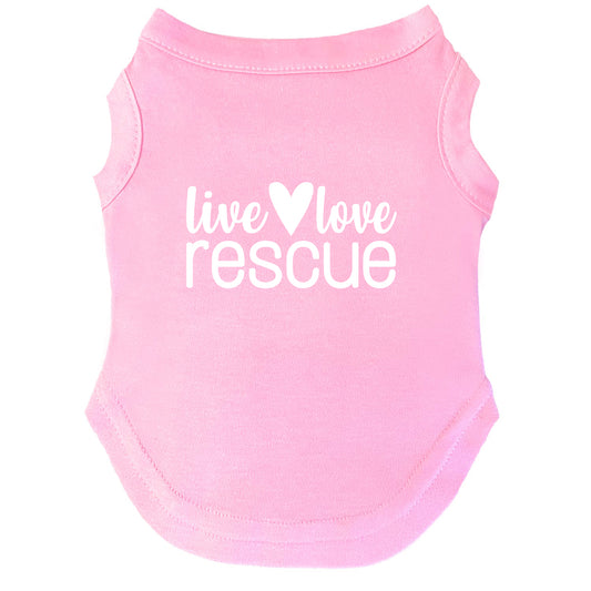 Live, Love, Rescue – Dog Tee | Rescue-Inspired Shirt | Soft, Breathable & Washable