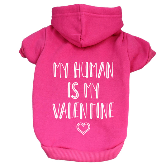 My Human Is My Valentine Valentine's Day Dog Hoodie