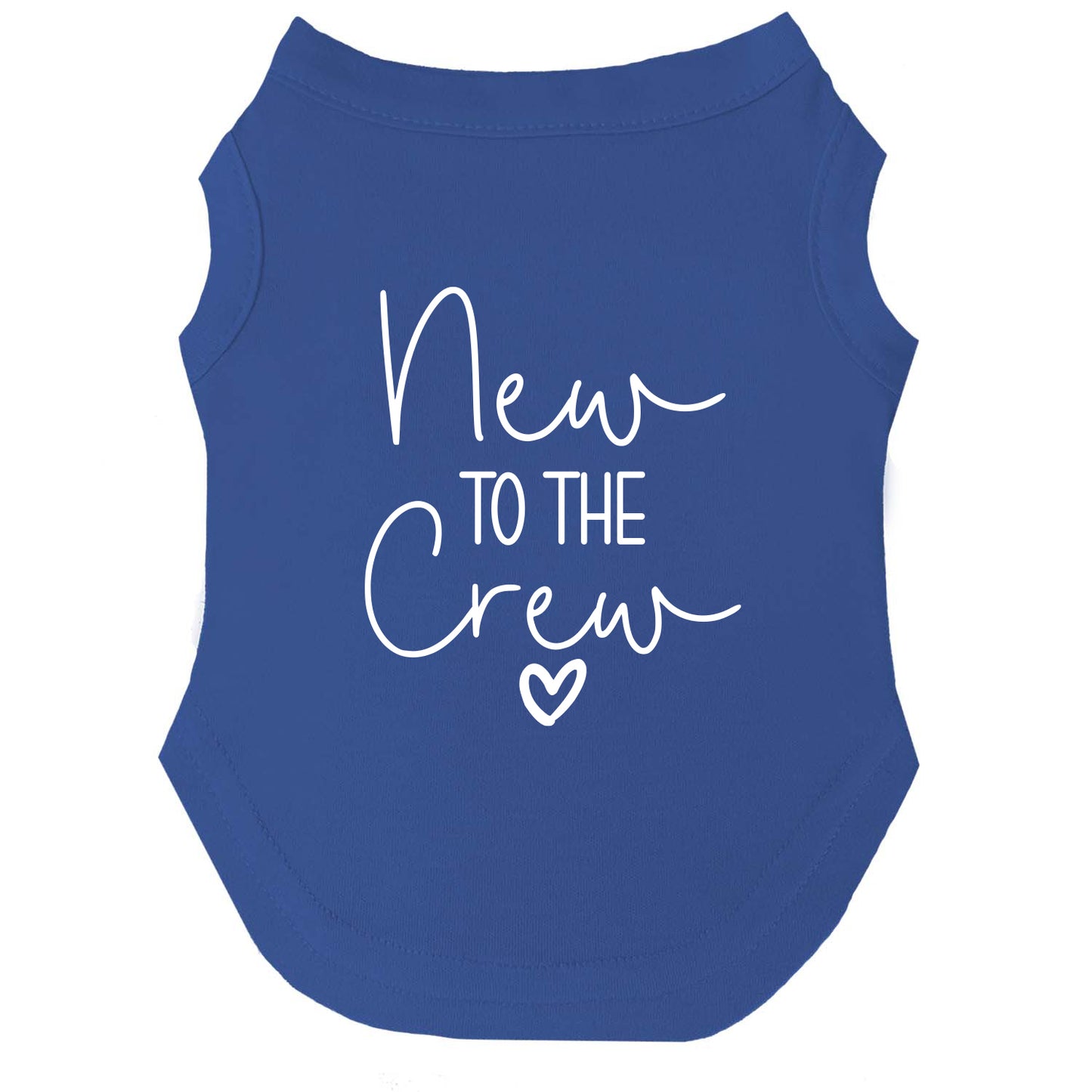 New to the Crew β Dog Tee | Welcome Home Shirt | Soft, Comfy & Washable