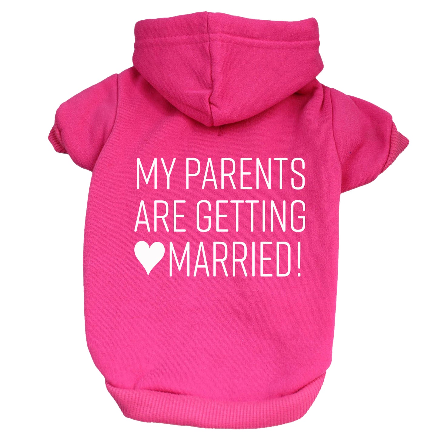 My Parents Are Getting Married Dog Hoodie