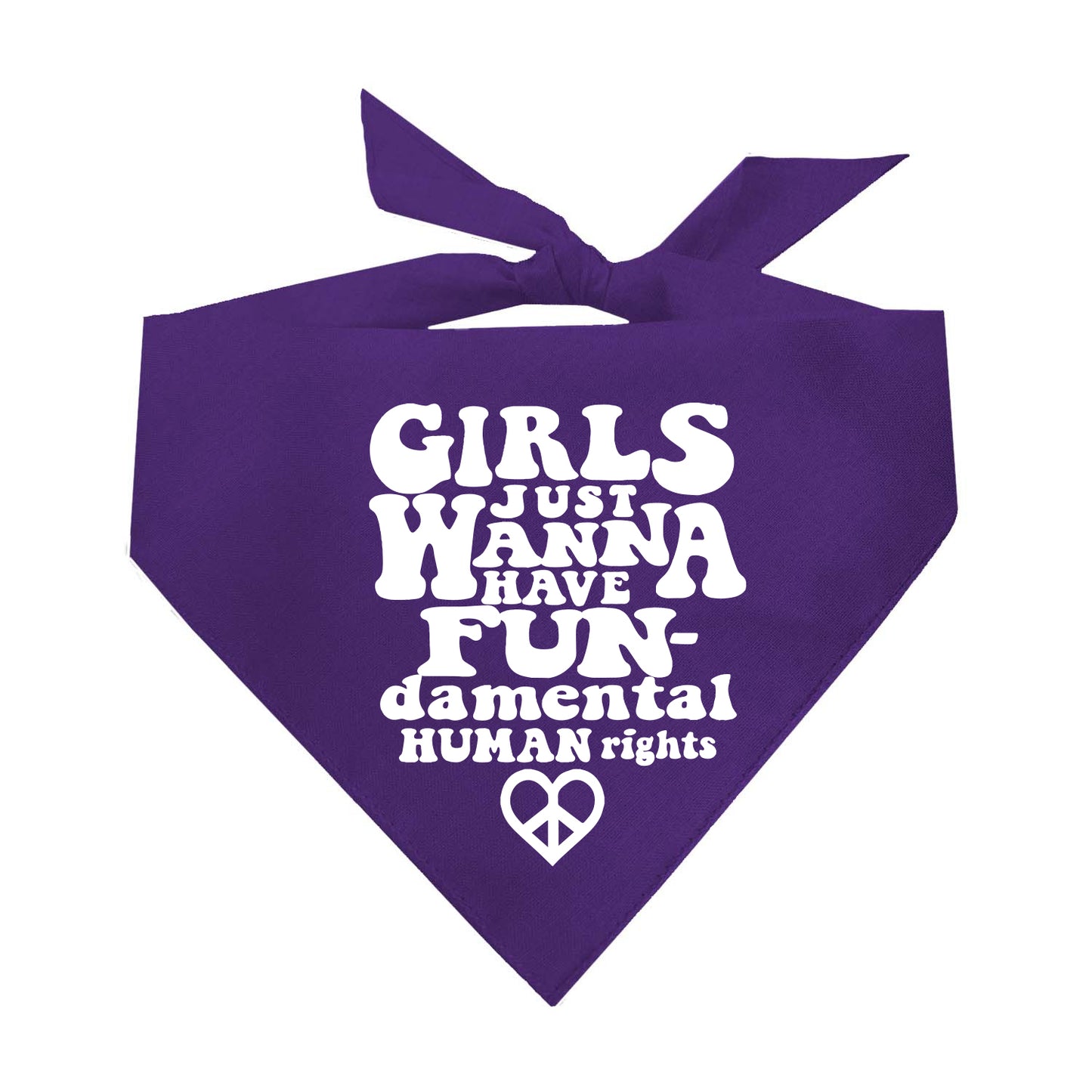 Girls Just Wanna Have Fun-damental Human Rights Triangle Dog Bandana