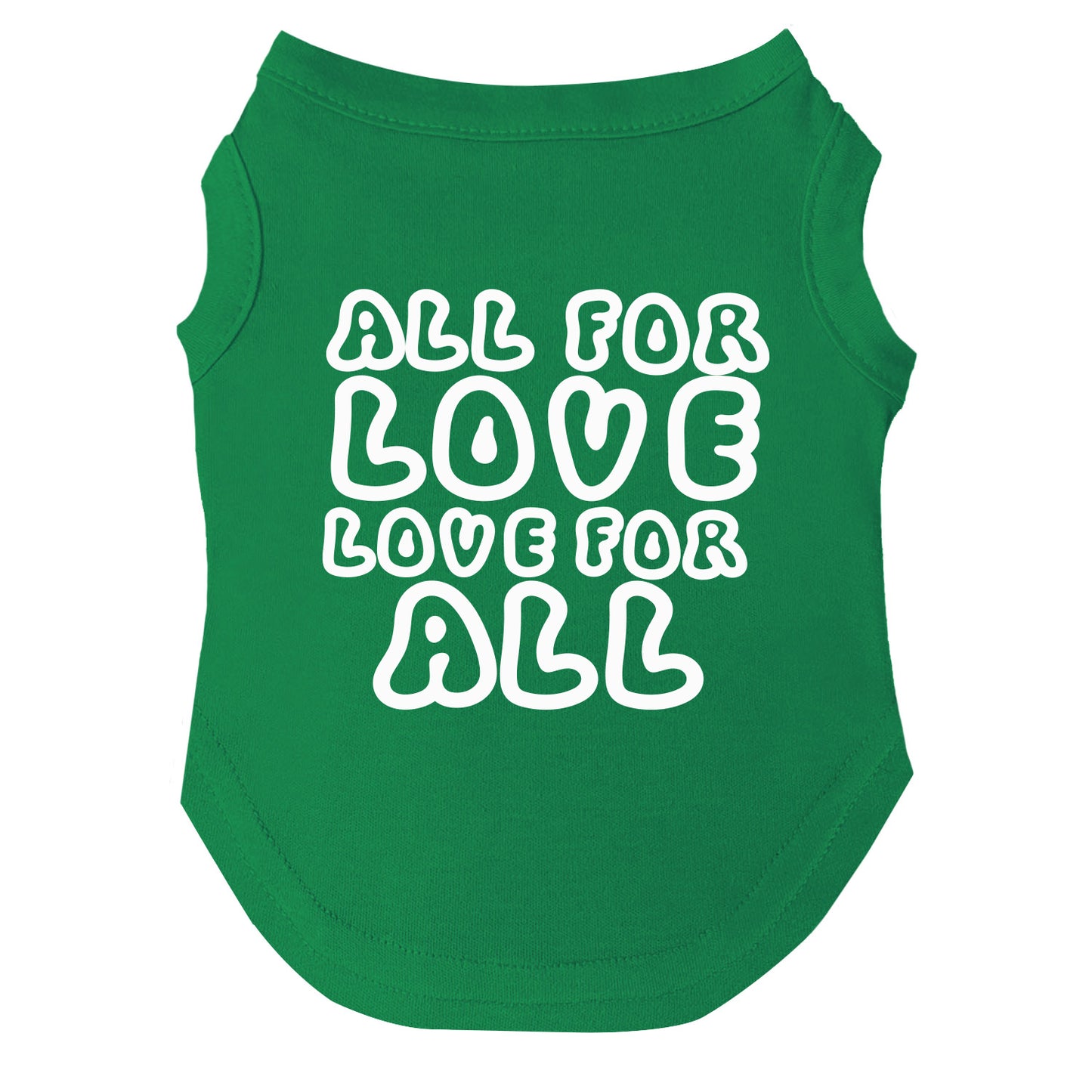 All For Love Love For All | Pride Dog Tee | LGBTQ+ Pet Apparel