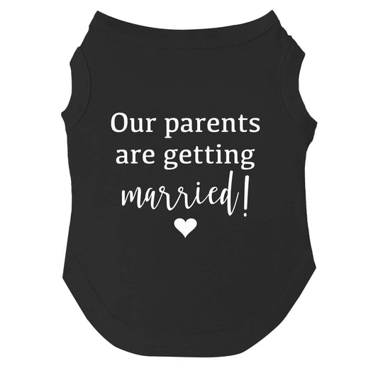 Our Parents Are Getting Married Dog Tee | Soft Cotton Blend | Wedding Announcement Dog Shirt | Made in USA