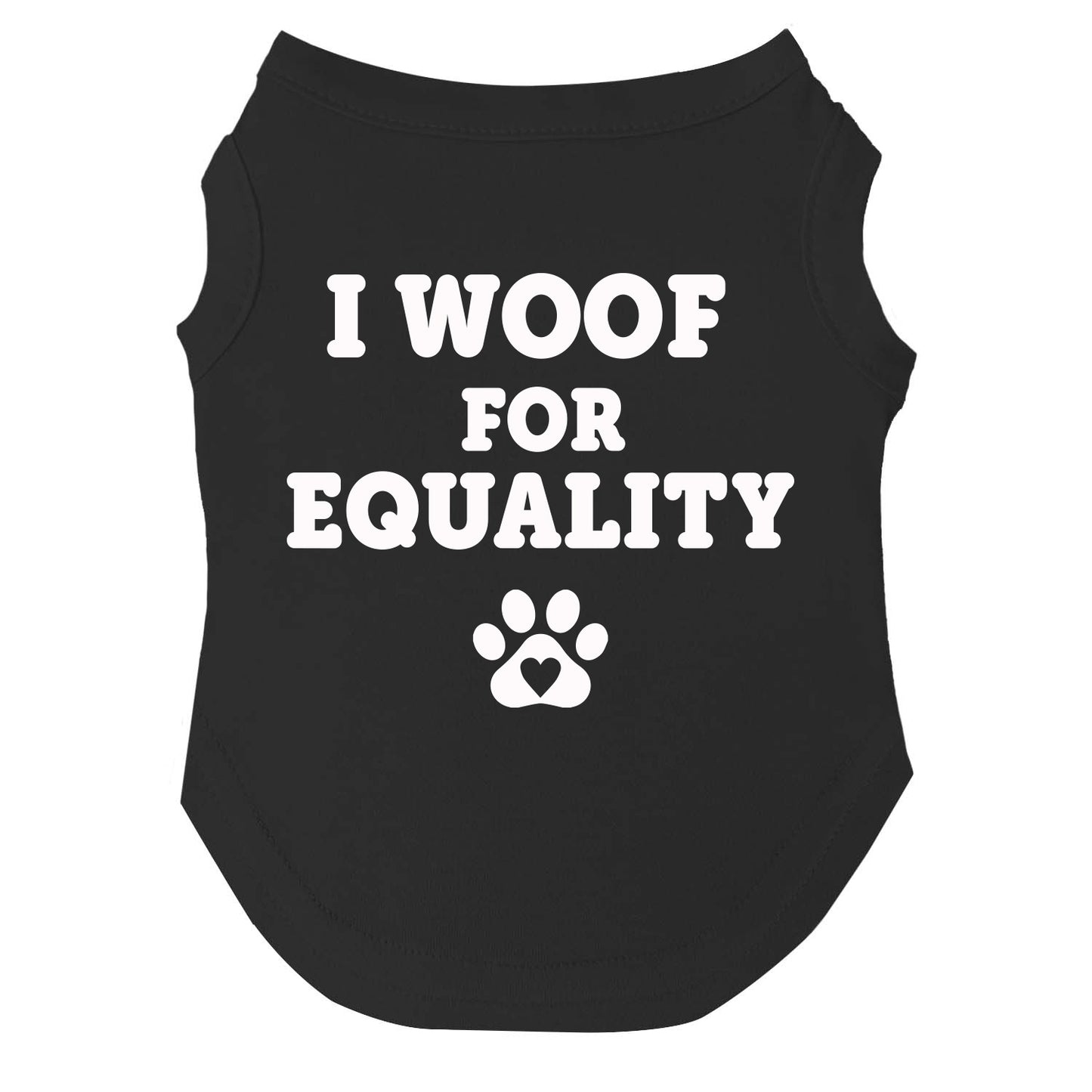 I Woof For Equality | Pride Dog Tee | LGBTQ+ Pet Apparel
