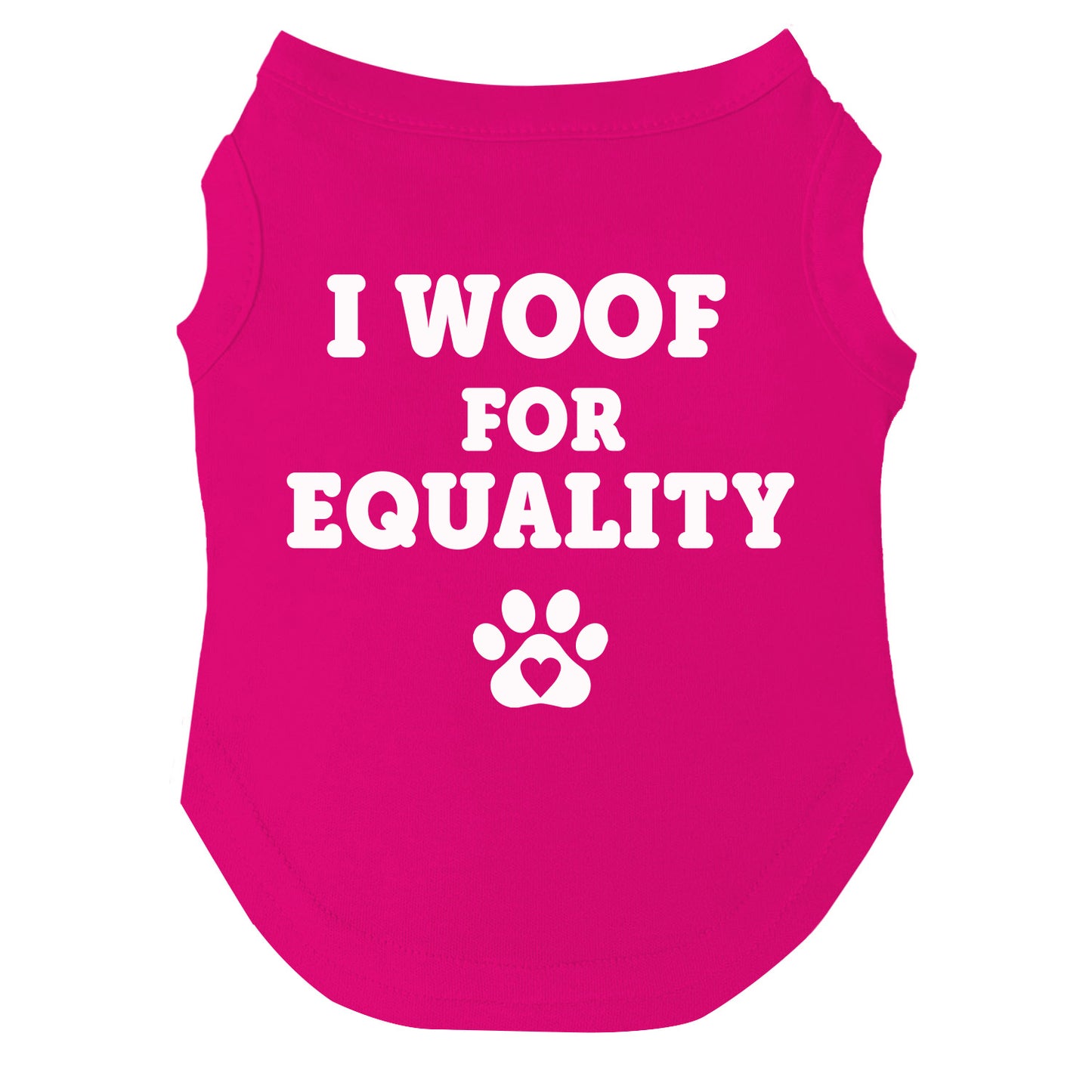 I Woof For Equality | Pride Dog Tee | LGBTQ+ Pet Apparel