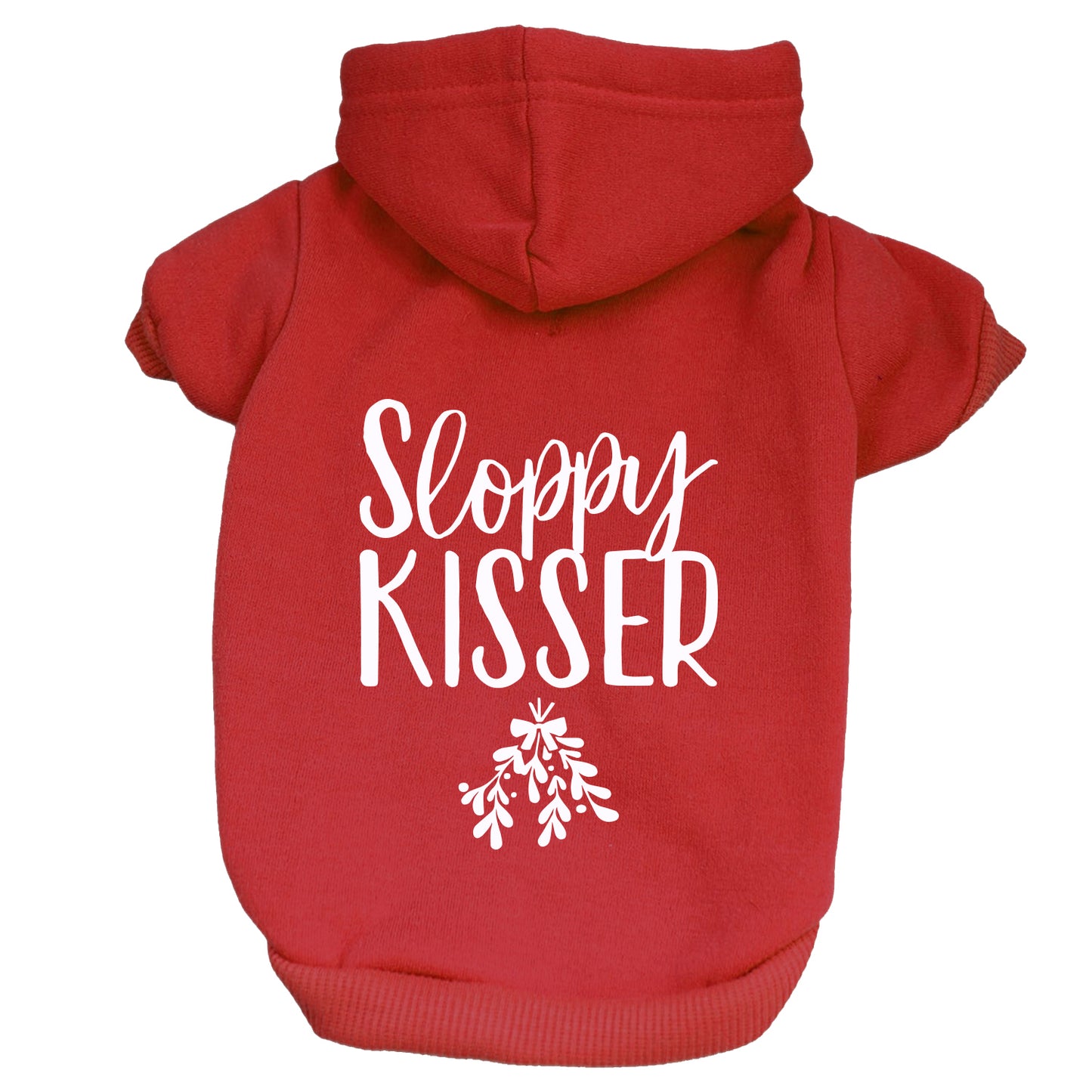 Sloppy Kisser (Mistletoe) Dog Hoodie