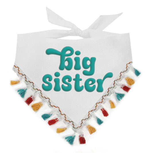 Big Sister Dog Bandana – Baby Announcement with Puff Print with Colorful Fringe | Natural Cotton Pet Accessory