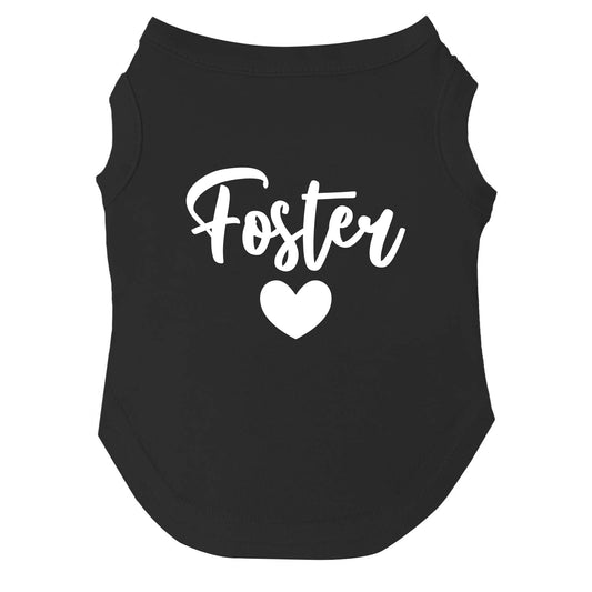 Foster – Dog Tee | Perfect for Foster Dogs & Outings | Soft, Comfy & Washable