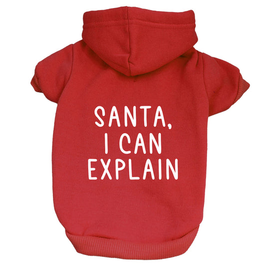 Santa I Can Explain Dog Hoodie