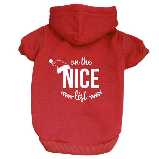 On The Nice List Dog Hoodie