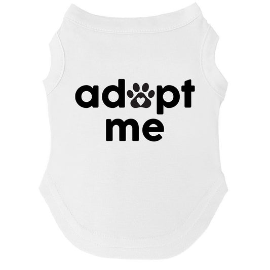 Adopt Me – Dog Tee | Bold Black Font | Shelter & Foster Pup Shirt | Soft & Washable