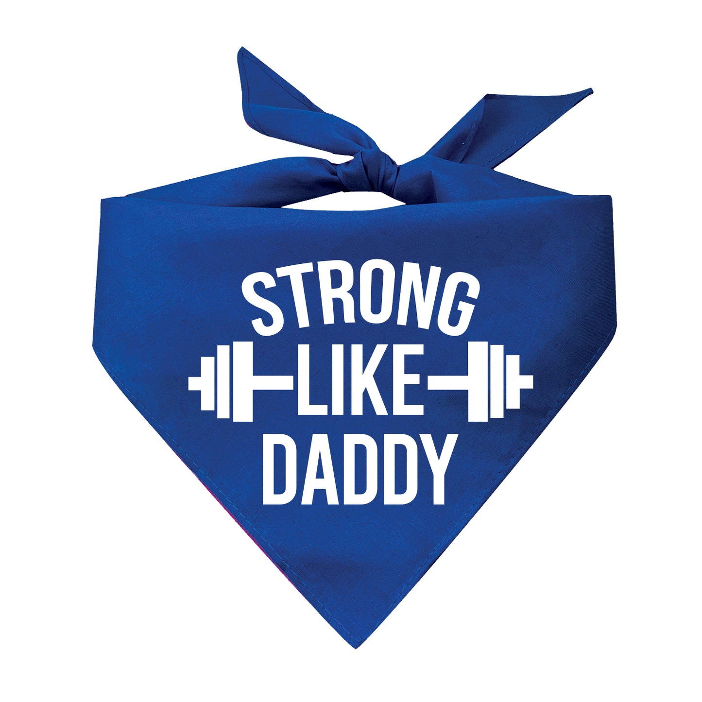 Strong Like Daddy Triangle Dog Bandana