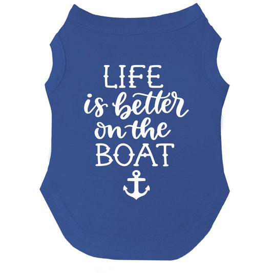 Life Is Better On The Boat Dog Tee