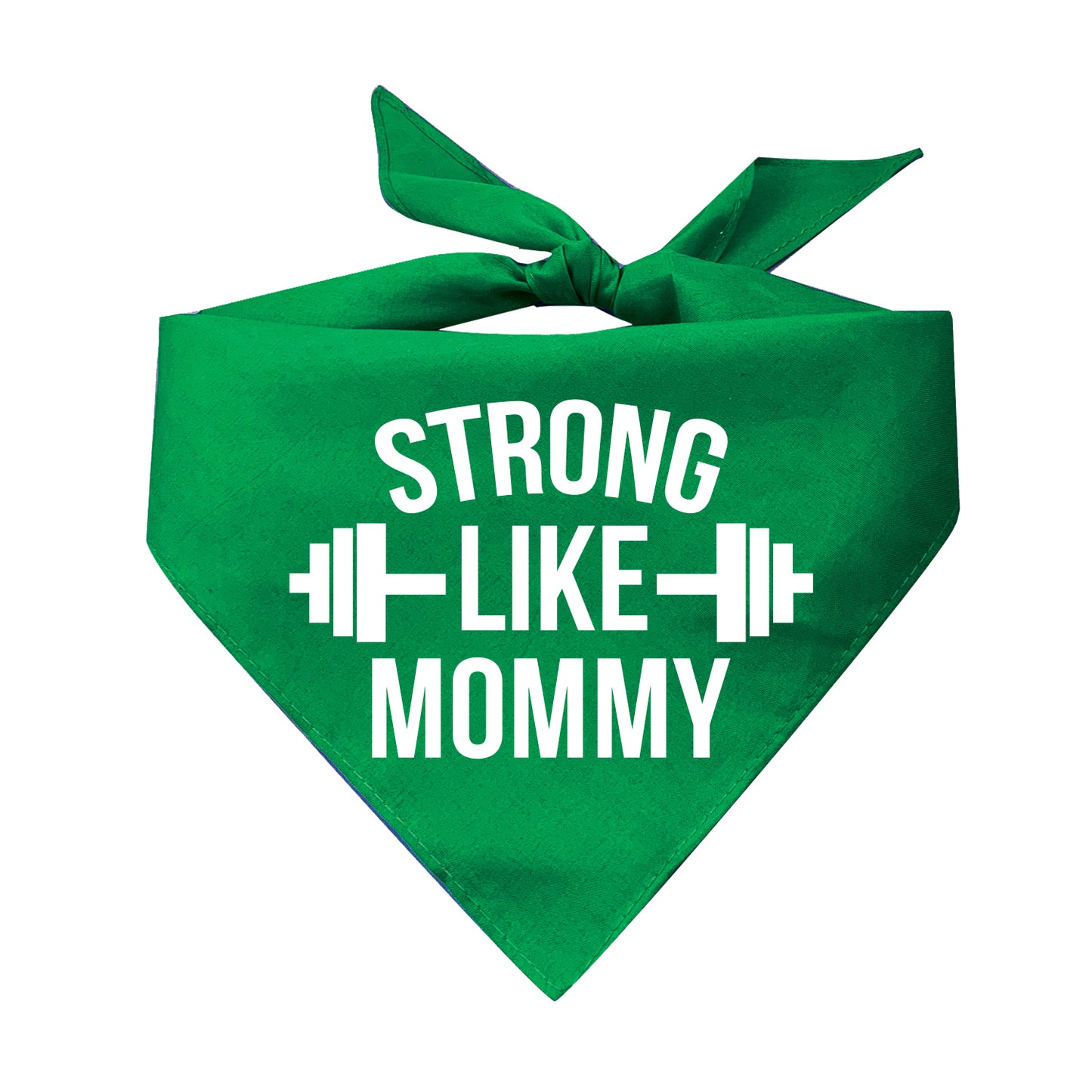 Strong Like Mommy Triangle Dog Bandana