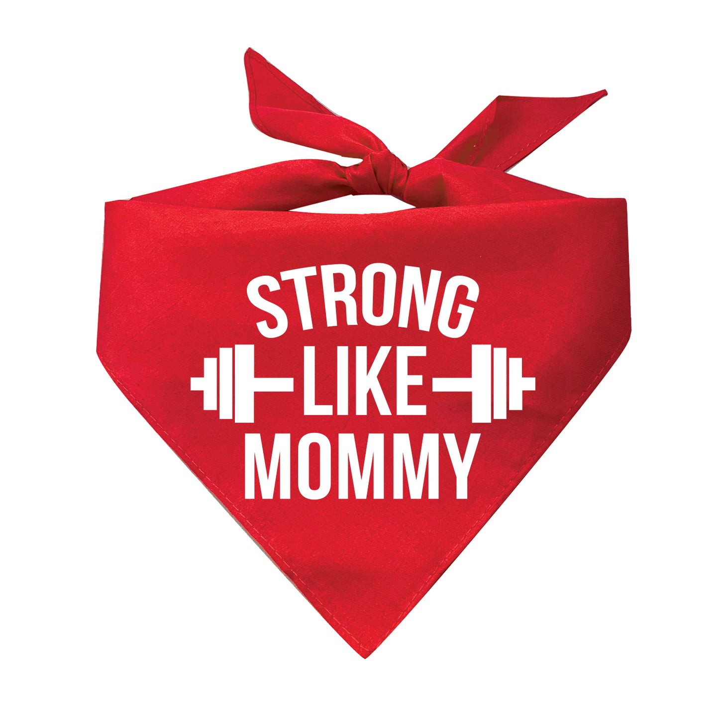 Strong Like Mommy Triangle Dog Bandana