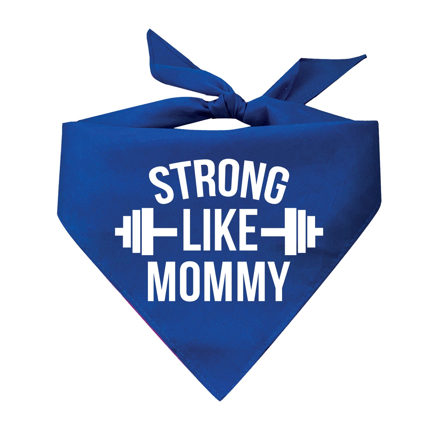 Strong Like Mommy Triangle Dog Bandana