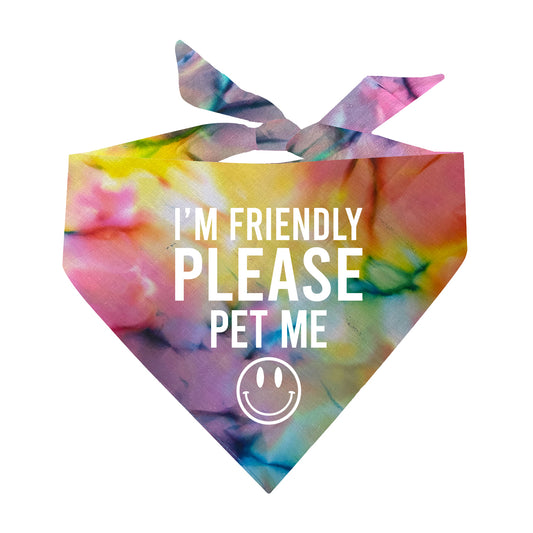 I'm Friendly Please Pet Me Scrunch Tie Dye Pattern Triangle Dog Bandana