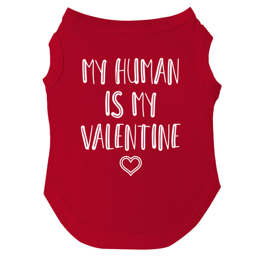 My Human is My Valentine Dog Tee | Soft Cotton Blend | Made in USA | Valentine’s Day Pet Outfit