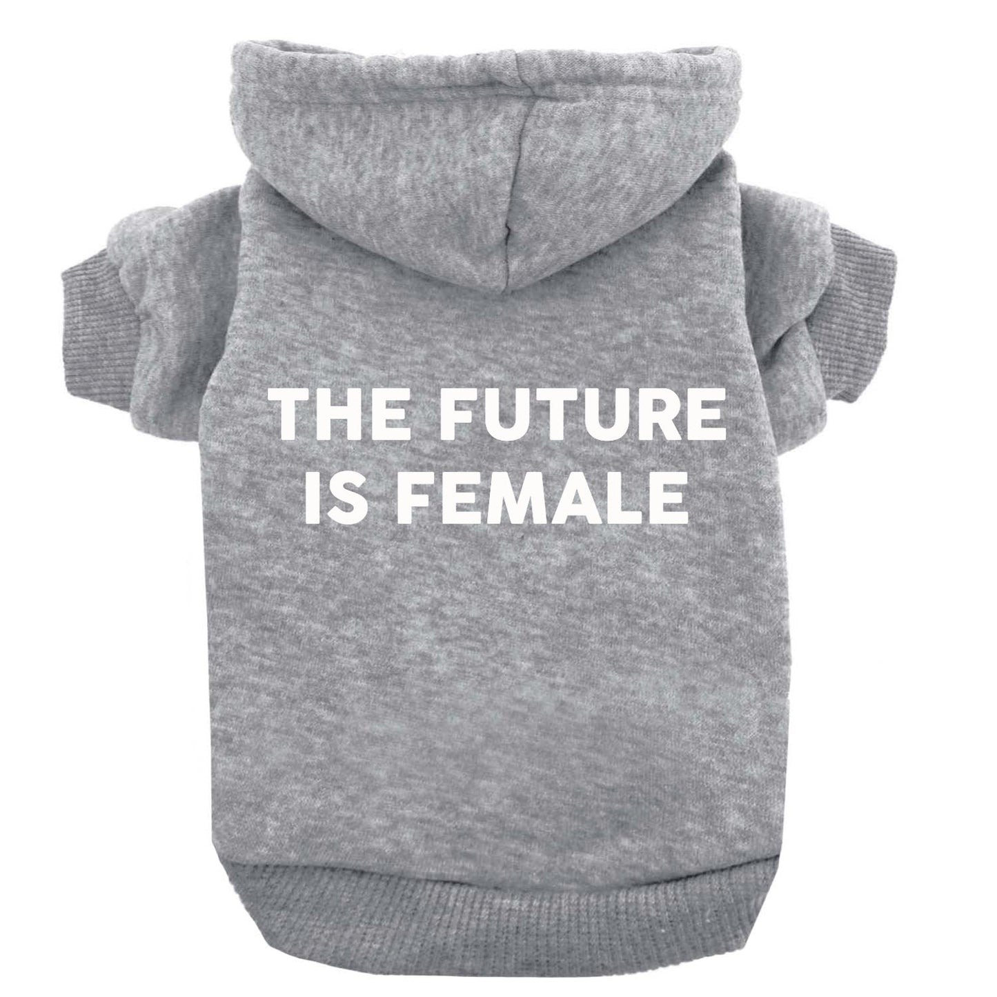 The Future Is Female Dog Hoodie