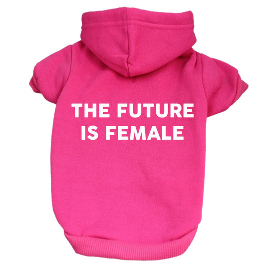The Future Is Female Dog Hoodie