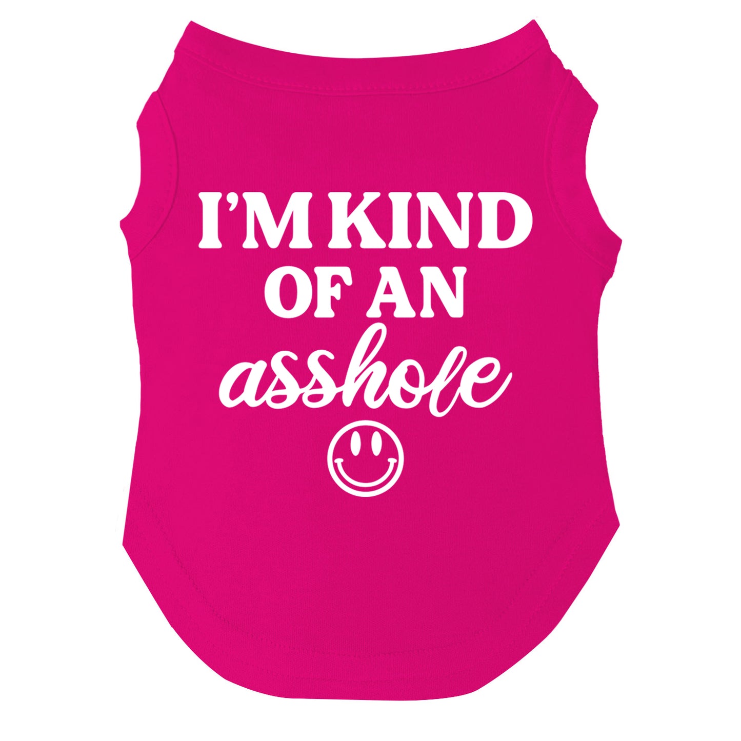 I'm Kind Of An Asshole Dog Tee