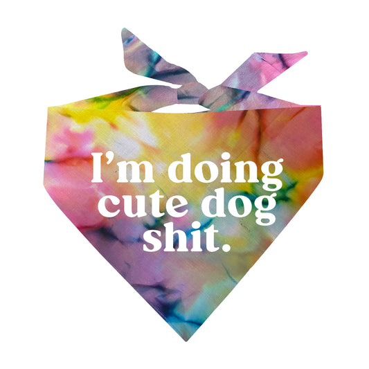 I'm Doing Cute Dog Shit Scrunch Tie Dye Pattern Triangle Dog Bandana