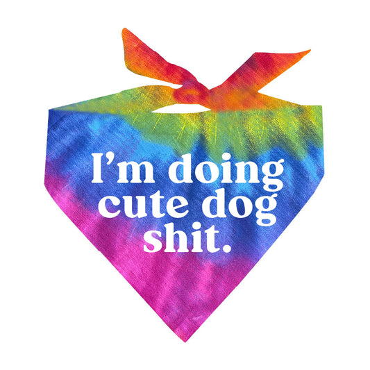 I'm Doing Cute Dog Shit Tie Dye Swirl Triangle Dog Bandana